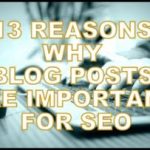 How does adding Blog Posts or Blogging help in the SEO of your website?
