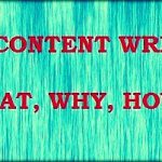SEO Content Writing 2018: What, Why and How!