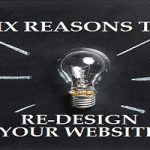 Six reasons to redesign your website