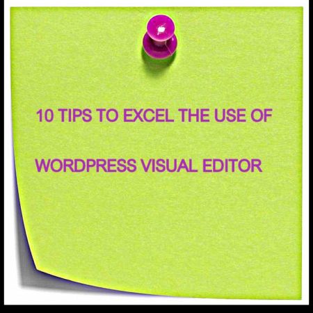 tips to use wordpress visual editor