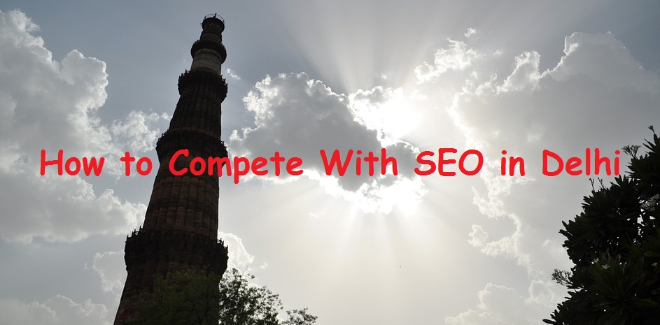 Compete With SEO in Delhi - ICO WebTech Pvt. Ltd.