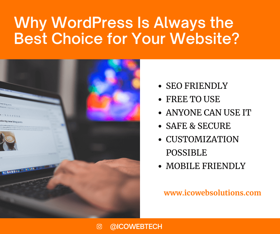 why wordpress is always the best choice for your website