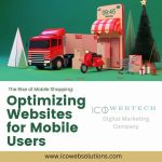 The Rise of Mobile Shopping: Optimizing Websites for Mobile Users