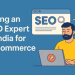 Why E-Commerce Brands Should Hire an SEO Expert in India