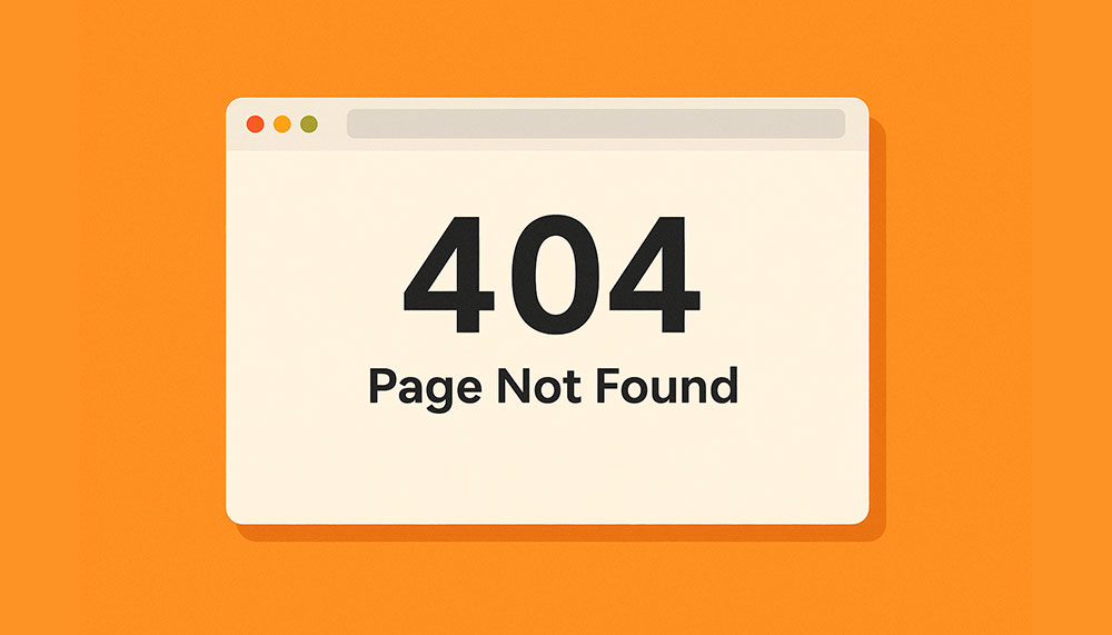 Why Your 404 Page Feels Lost — And How to Fix It